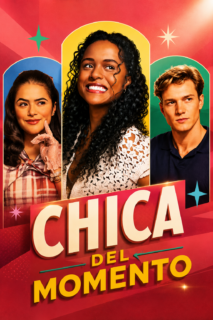 La Chica del Momento